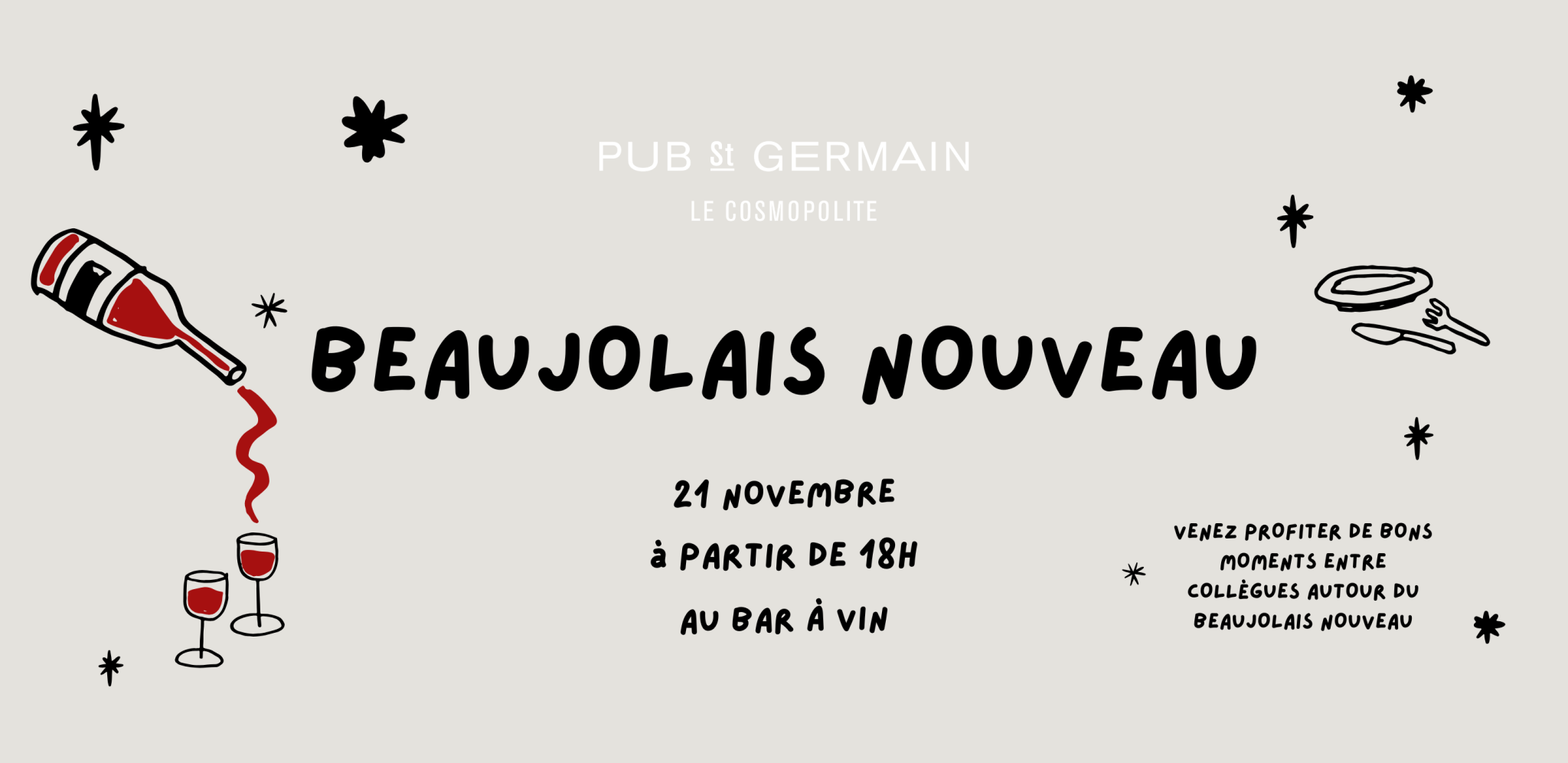 Soirée Beaujolais Nouveau 2024 au PUB St GERMAIN à Paris 6 avec cave à vin et sommelière